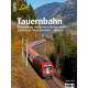 Tauernbahn – Magistrale im Herzen Österreichs Salzburg–Bad Gastein–Villach, VGB 9783896106889