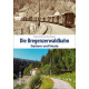 Die Bregenzerwaldbahn, Gestern und Heute, VGB 9783963031489