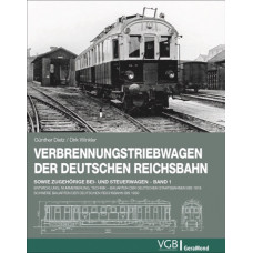 Verbrennungstriebwagen der Deutschen Reichsbahn, Band 1, VGB 9783964532886