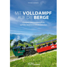 Mit Volldampf auf die Berge, Christian Jummrich, VGB 9783964536563