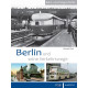 Berlin und seine Verkehrswege, Bahn- und Zeitgeschichte, VGB 9783969681015