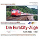 Die EuroCity-Züge – Teil 1 1987–1993, Europäische Zuglegenden, VGB 9783969681336