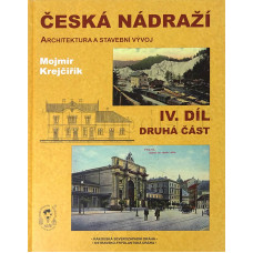 Česká nádraží  IV. díl, druhá část, Mojmír Krejčiřík, Vydol